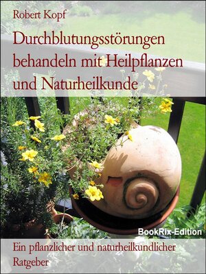 cover image of Durchblutungsstörungen behandeln mit Heilpflanzen und Naturheilkunde